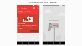 #1 - UX/UI Design / Design Beyond / Material.io
 