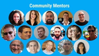 Community Mentors
 