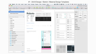 #1 - UX/UI Design / Sketch / Material Design Templates
 