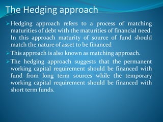 Matching Approach Working capital management | PPTX