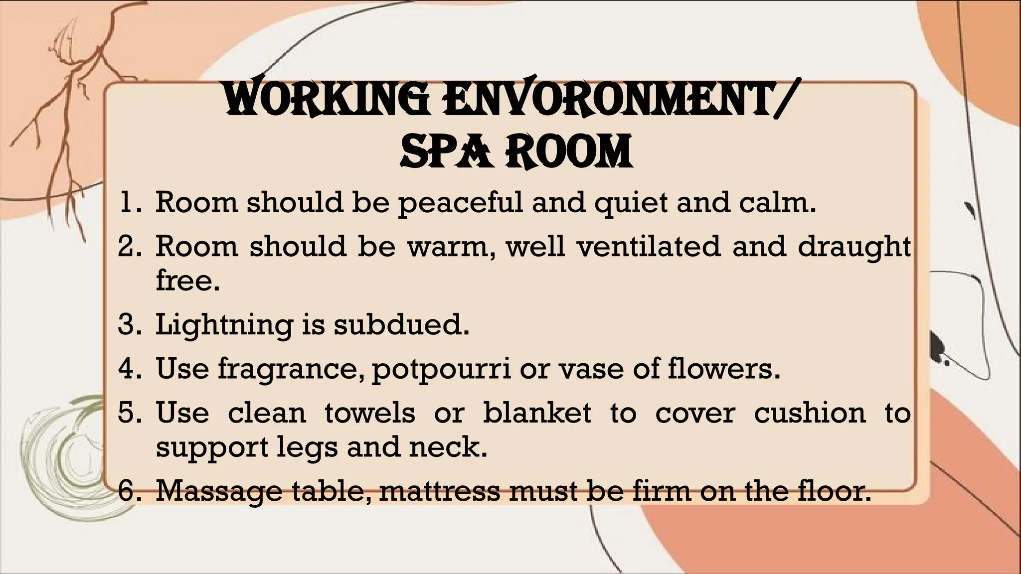 WORKING ENVORONMENT IN EVERY MASSAGE SPA CENTER | PPTX