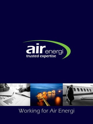 Working for Air Energi
 