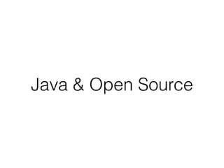 Java & Open Source