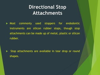 Directional Stopper Working length determination | PPTX