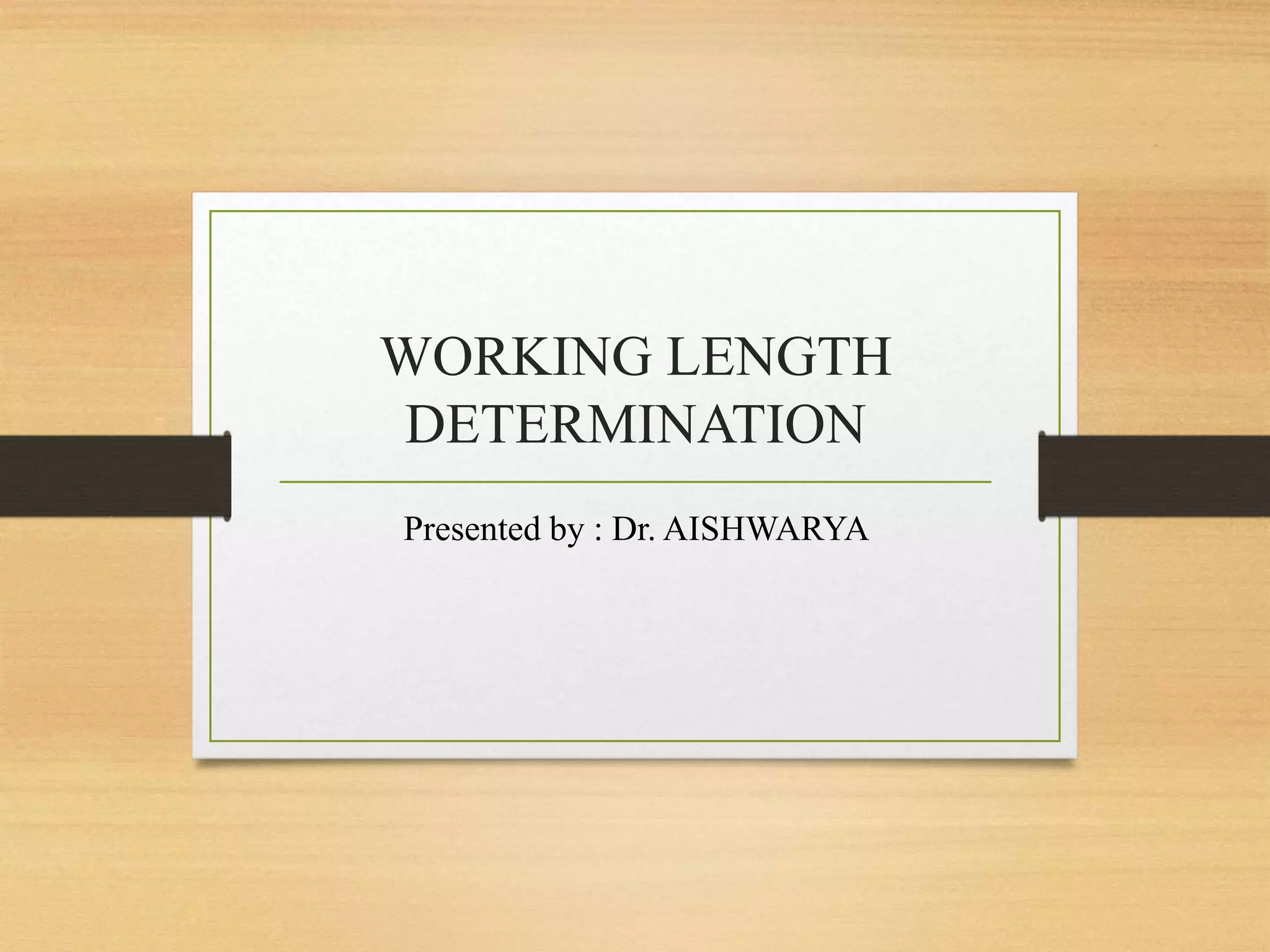 working length determination.pptx
