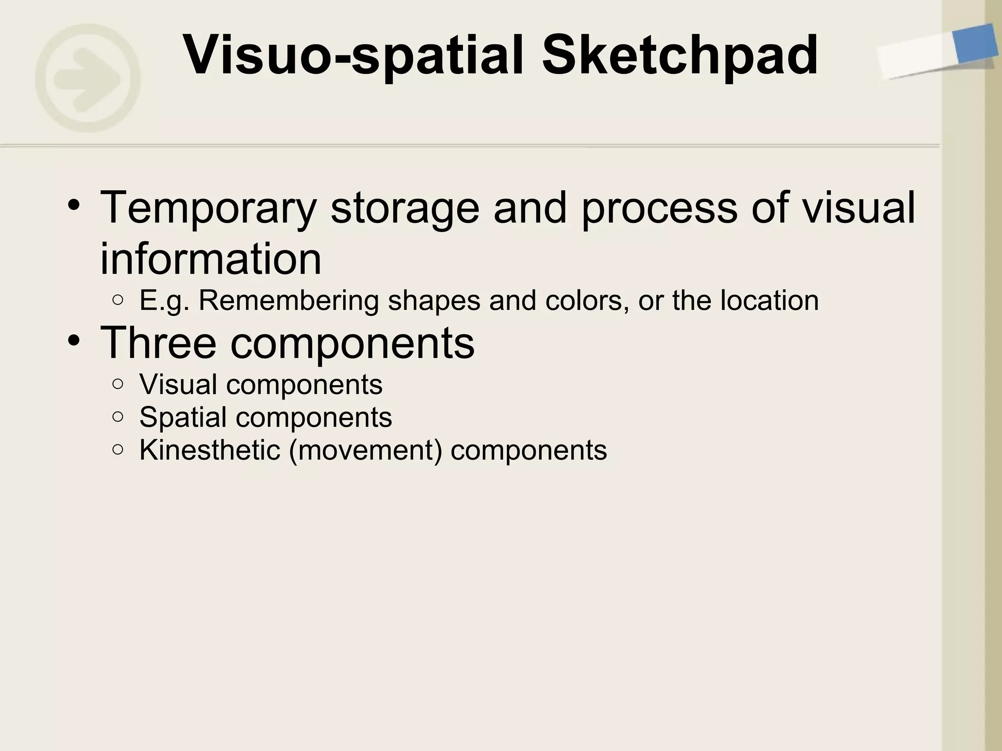 Visuospatial Processing Model Working Memory Model - Sunwoo, Marz | PPT