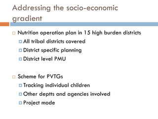 Working multisectorally to improve maternal and child nutrition in India: Odisha experience, Presentation by Arti Ahuja