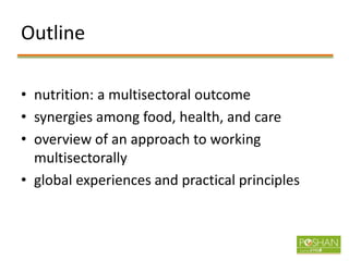 Multisectoral Approaches for Improving Nutrition: Lessons from Global Experiences