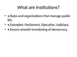 Institution Rule Working_of_Institutions_Class_9.pptx ppt | PPTX