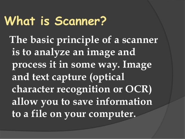 Working of scanner