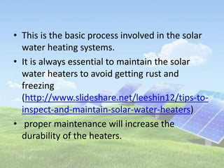 solar power system parts and working of solar water heater | PPTX
