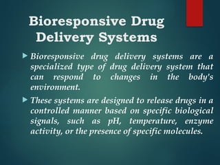 WORKING OF STIMULI RESPONSIVE DRUG DELIVERYSYSTEMS | PPTX