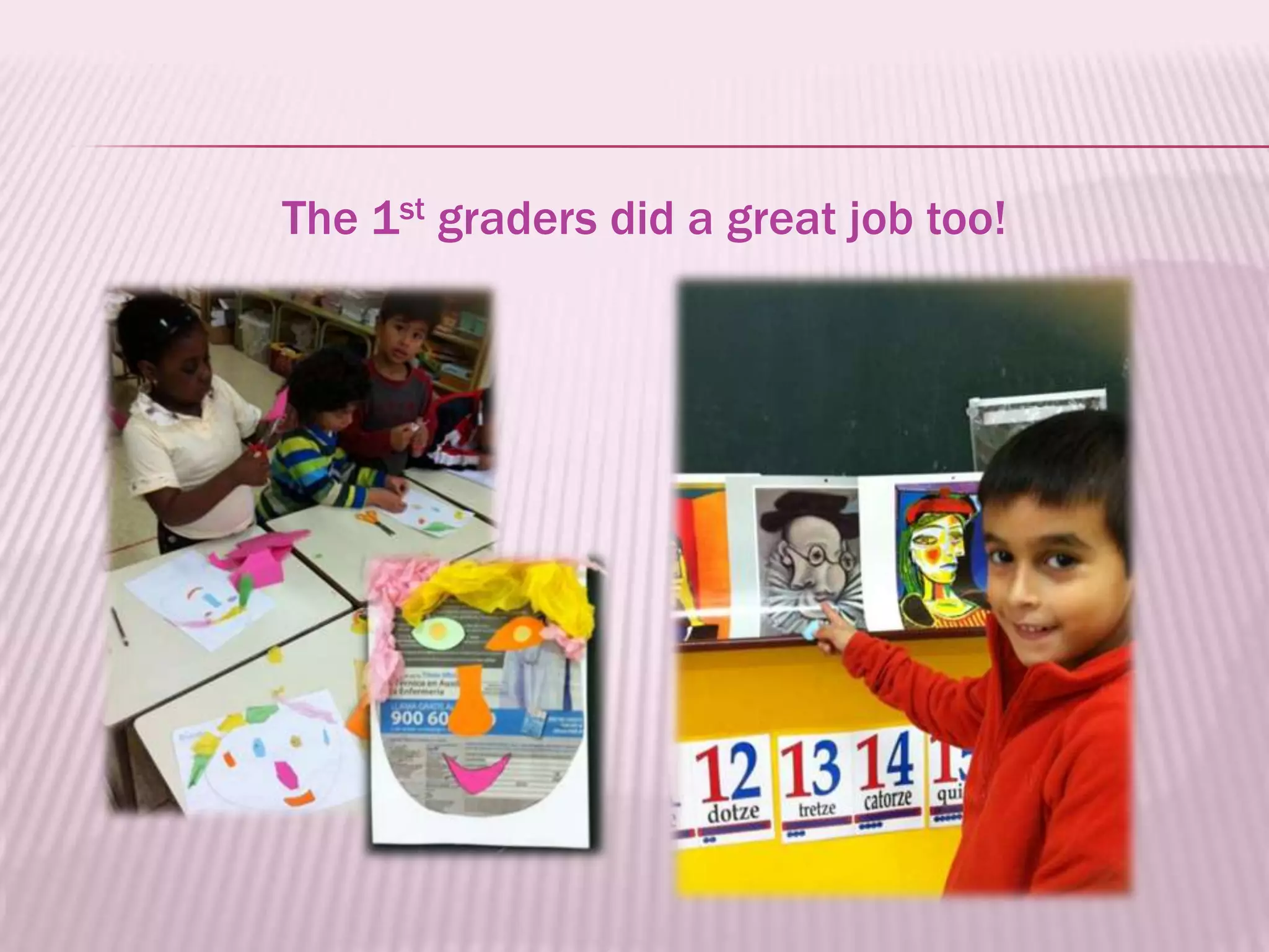 The 1st graders did a great job too!
 