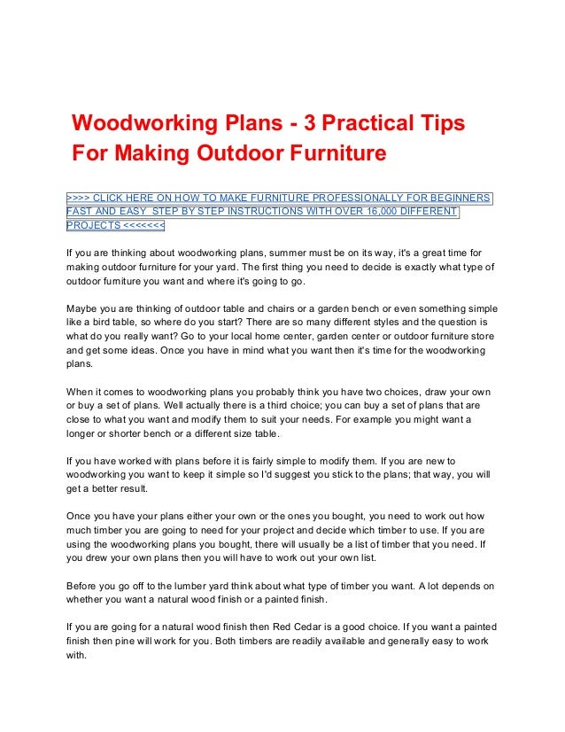 Wood Working Plans 3 Practical Tips For Making Outdoor Furniture