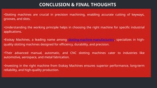 Slots Manufacturing Working Principle of a slotting machine and how it operates | PPTX