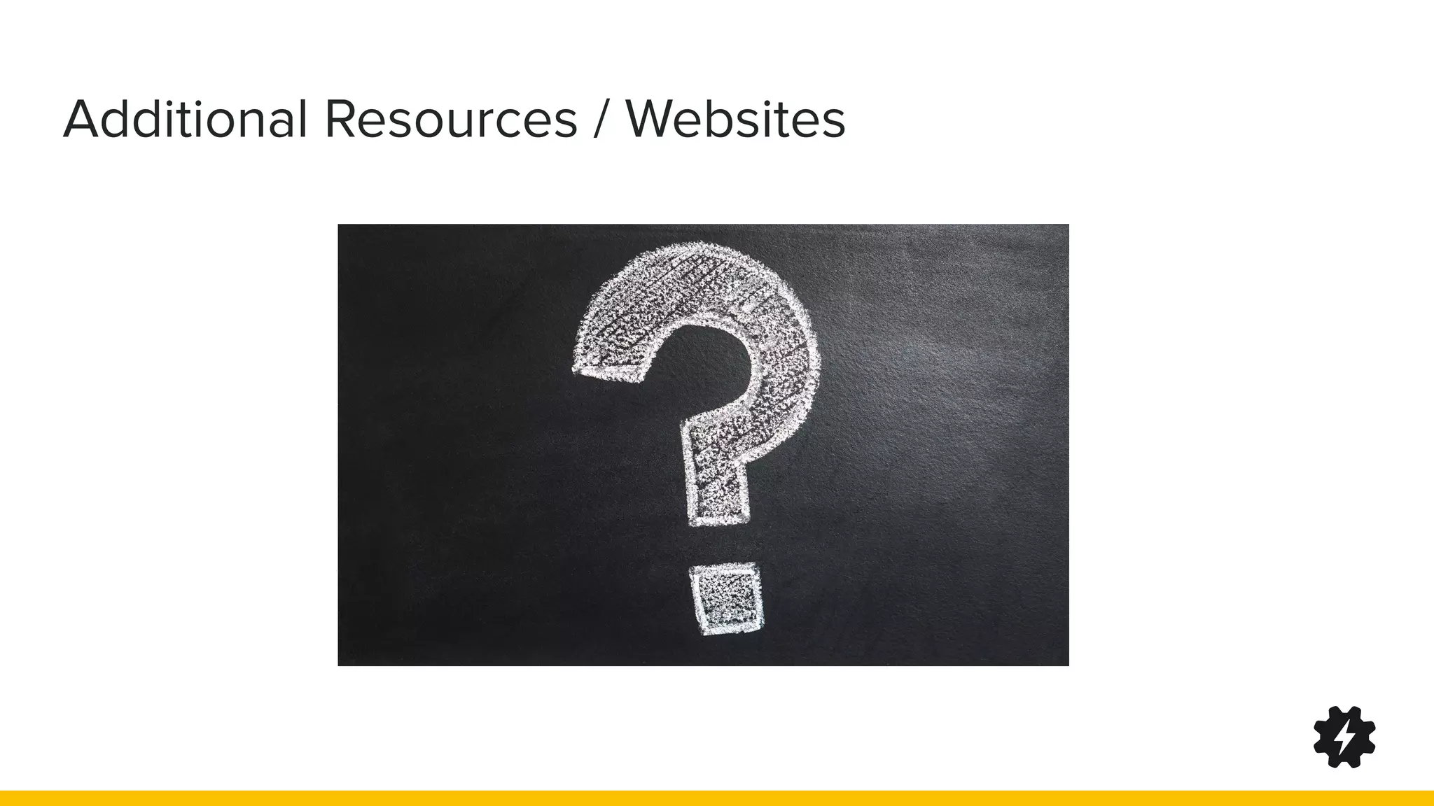 Additional Resources / Websites
 