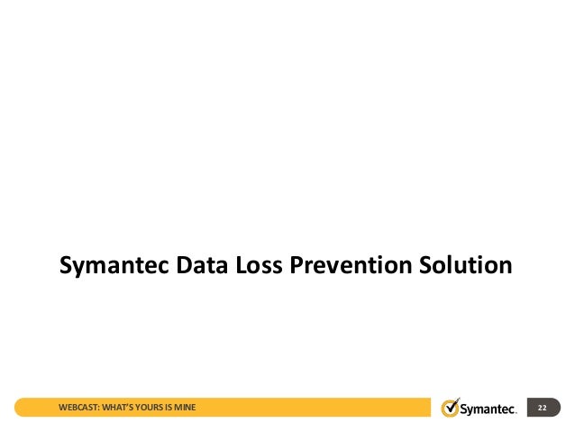 slides what 39 s yours is mine how employess are putting data loss data loss prevention policy template