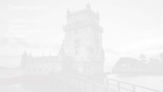 Development
Visual Studio Code
TypeScript
React is a suggested
framework
Office UI Fabric
 