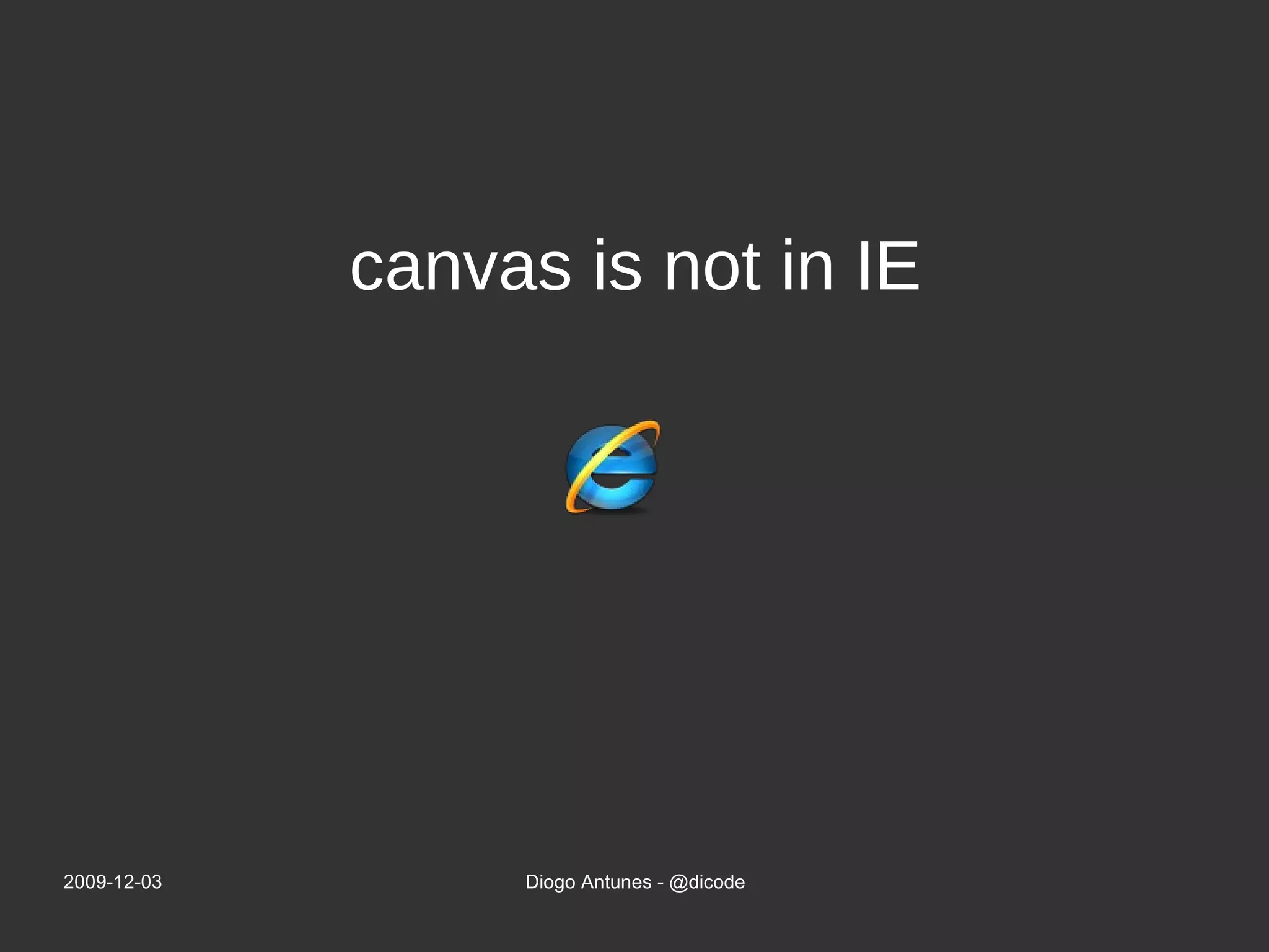 canvas is not in IE 