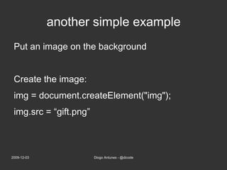 Creating a gradient background var gradient =  