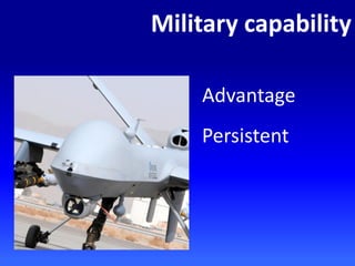 Military capability
Advantage
Persistent
 