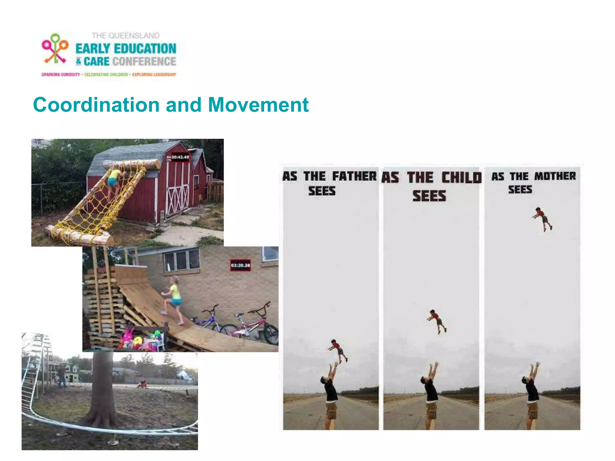 Coordination and Movement
 