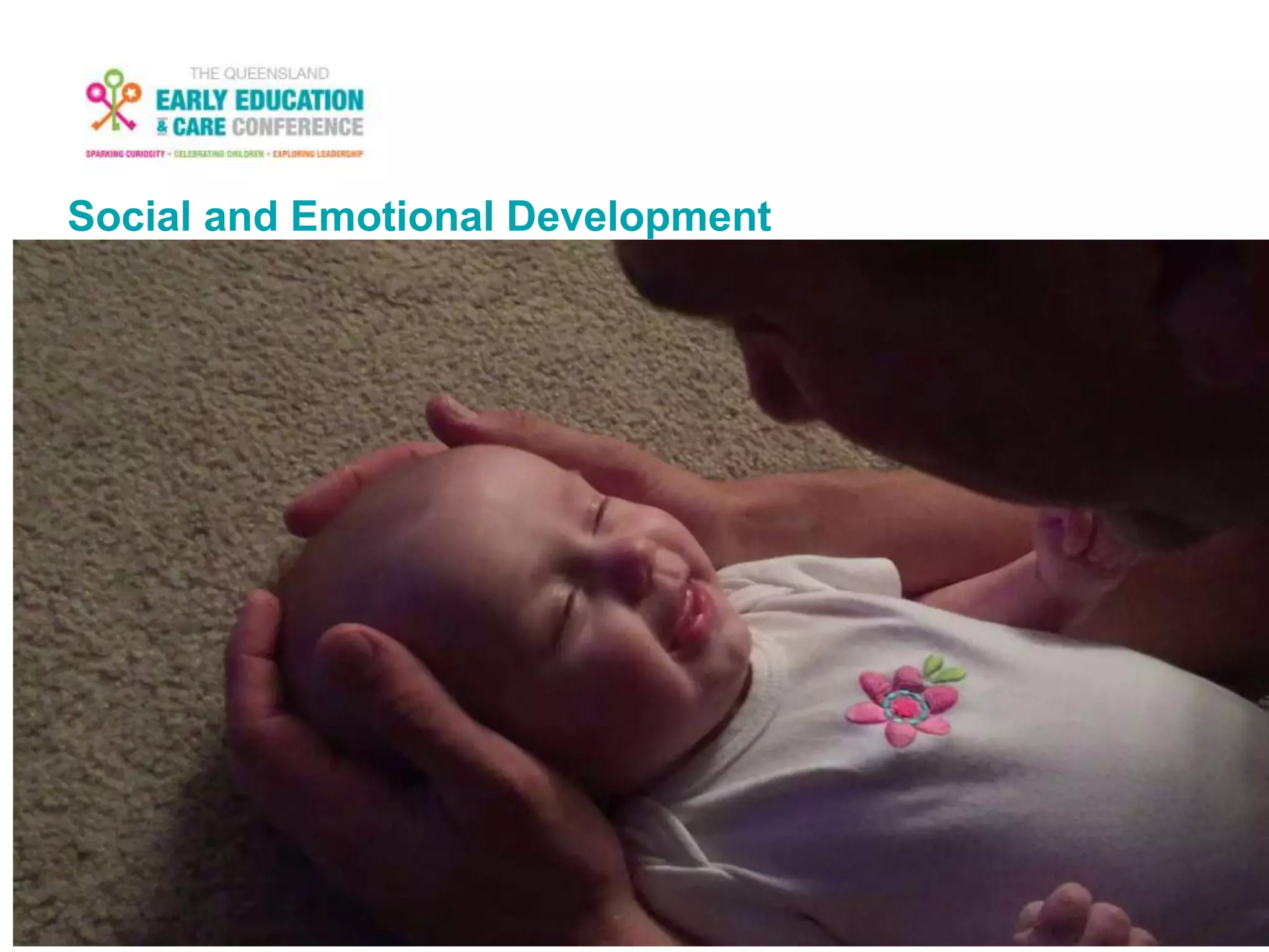 Social and Emotional Development
 