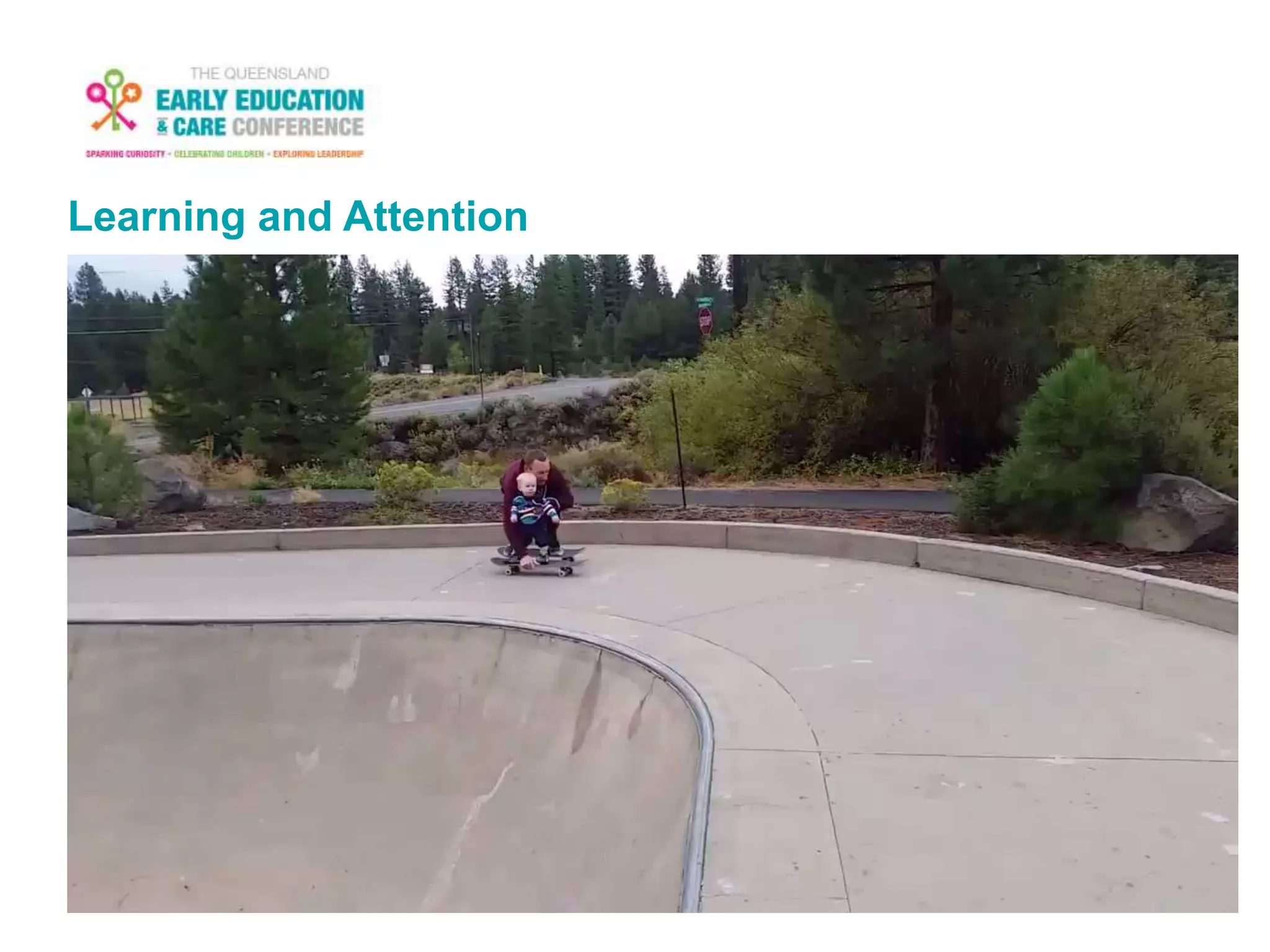 Learning and Attention
 