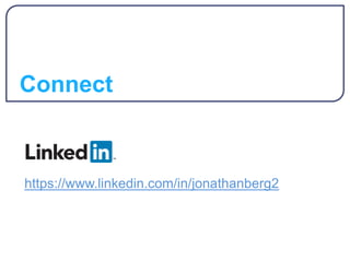 Connect
https://www.linkedin.com/in/jonathanberg2
 