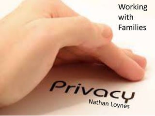 Working
with
Families

 