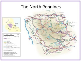 The North Pennines
 