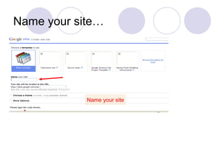 Name your site…
Name your site
 