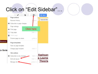 Click on “Edit Sidebar”…
Click here
 
