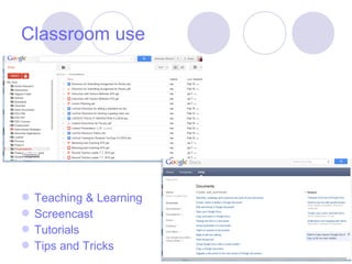 Teaching & Learning
Screencast
Tutorials
Tips and Tricks
Classroom use
 