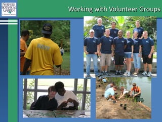 Working with Volunteer Groups 