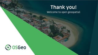 Thank you!
Welcome to open geospatial
121
Photo by Javi Lorbada on Unsplash
 