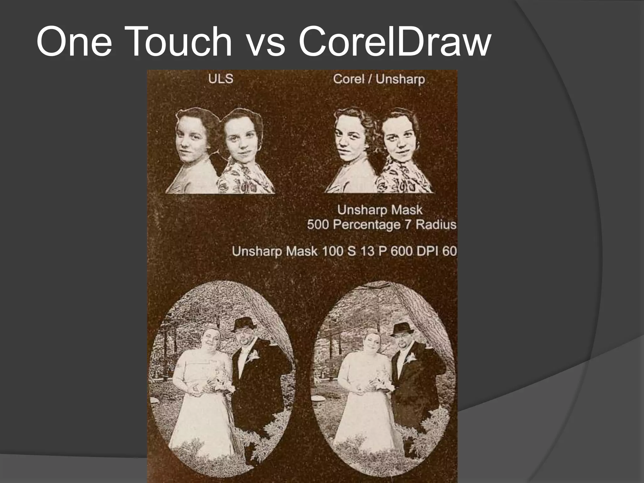 One Touch vs CorelDraw
 