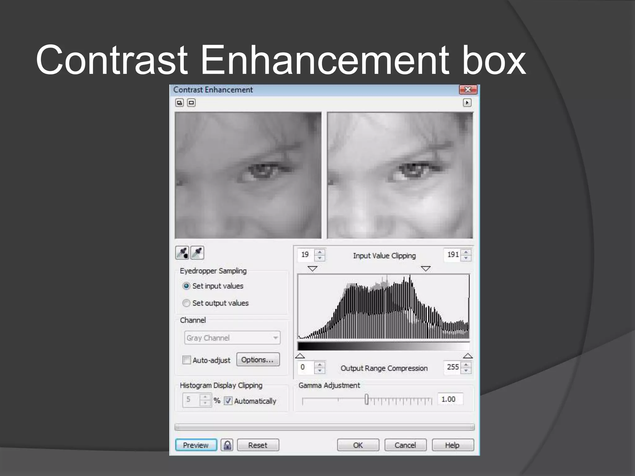 Contrast Enhancement box
 