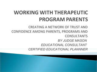 Working With Therapeutic Program Parents