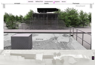 concepto diseño Post-expo SEÑALÉTICA identidad emplazamiento espacios técnico Storyboard 