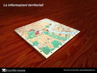 Le informazioni territoriali 