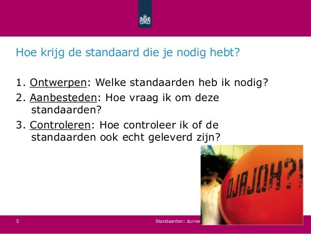Workinprogress standaarden durven, denken, doen