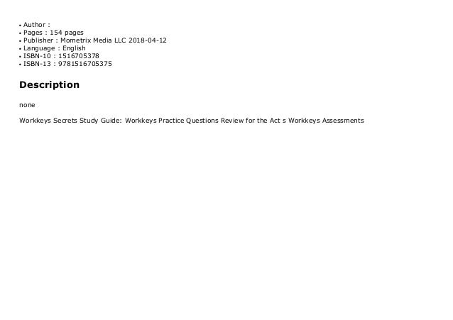 Workkeys Secrets Study Guide: Workkeys Practice Questions Review for the Act s Workkeys Assessments