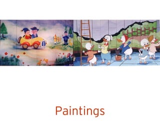 Paintings
 