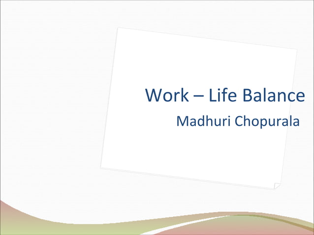Work Life Balance | PPT