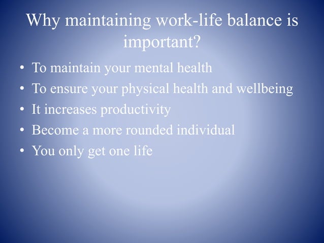 Work Life Balance | PPTX | Career Advice | Careers