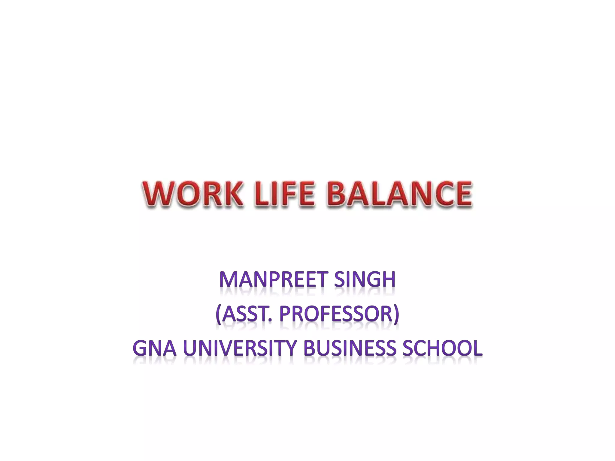 Work life balance | PPTX