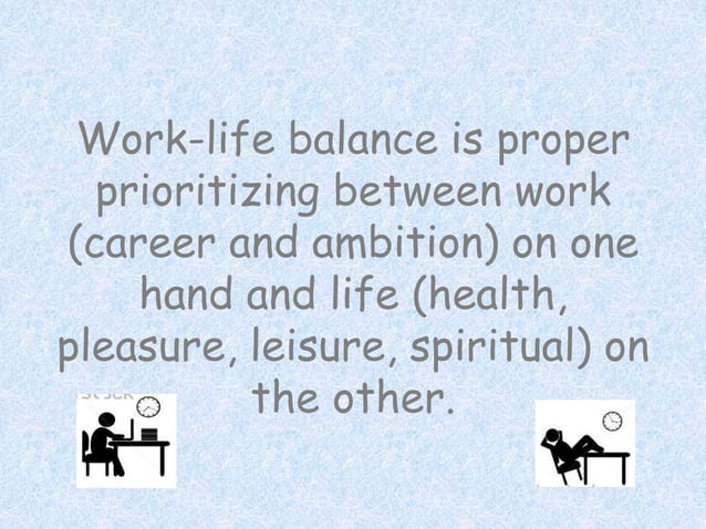 Work life balance ppt | PPTX