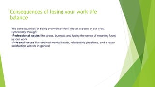 Work Life Balance for IT Employees .pptx