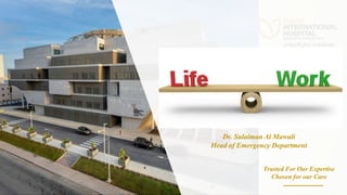 Dr. Sulaiman Al Mawali
Head of Emergency Department
Trusted For Our Expertise
Chosen for our Care
 